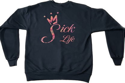 Sick Life Crew Neck Sweatshirt