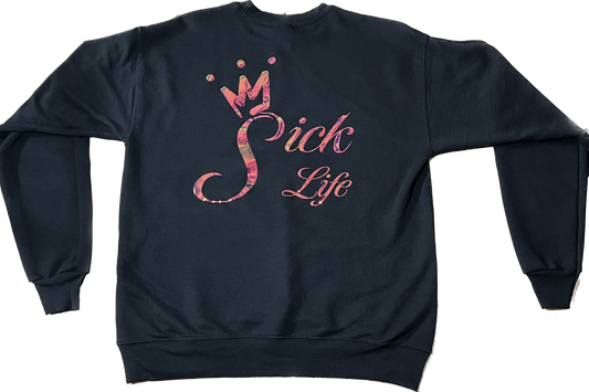 Sick Life Crew Neck Sweatshirt